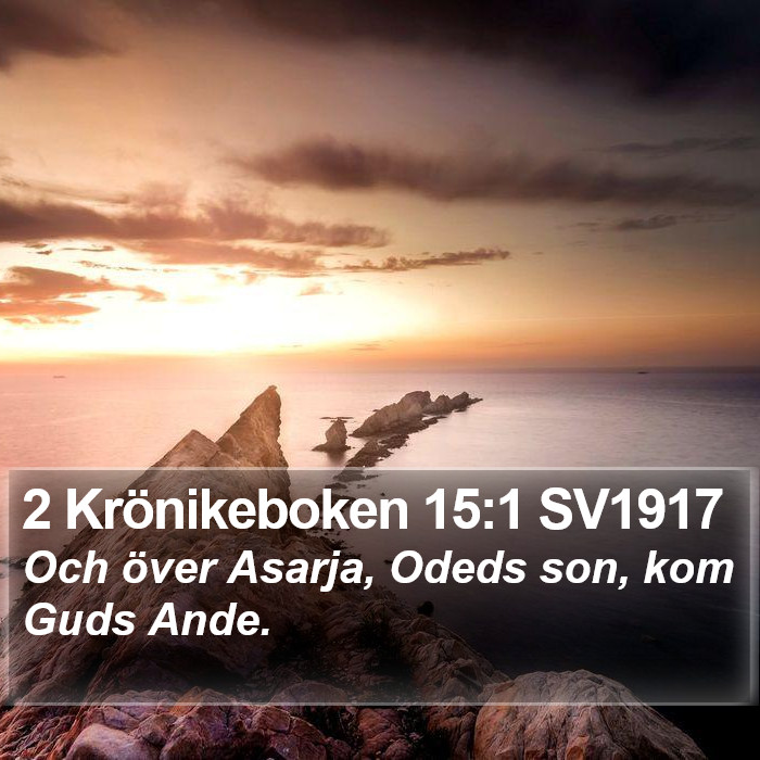 2 Krönikeboken 15:1 SV1917 Bible Study