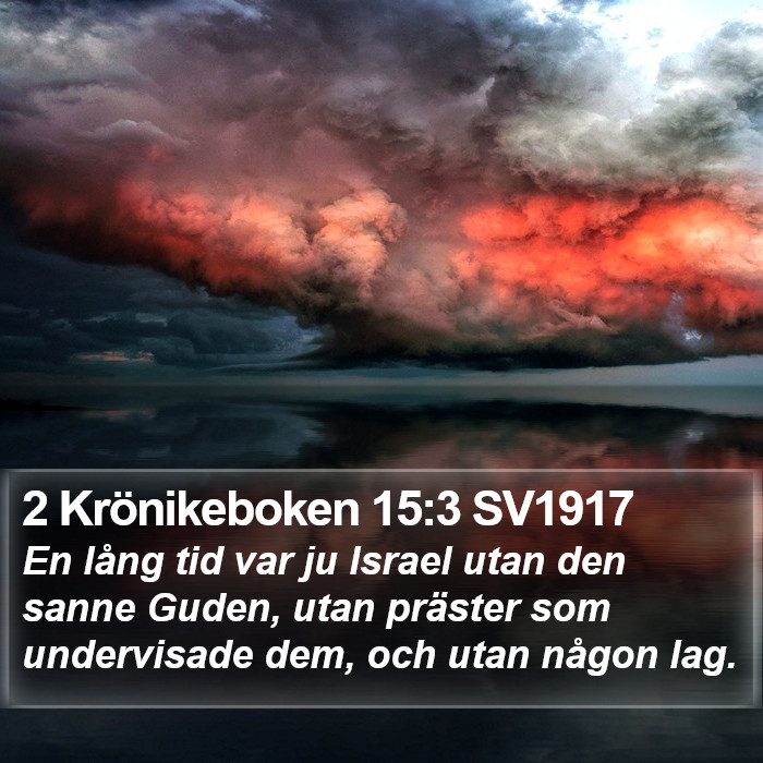 2 Krönikeboken 15:3 SV1917 Bible Study