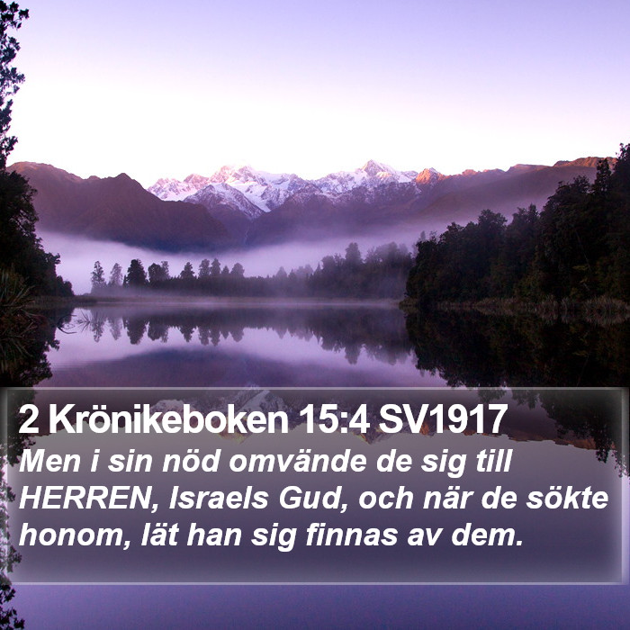 2 Krönikeboken 15:4 SV1917 Bible Study