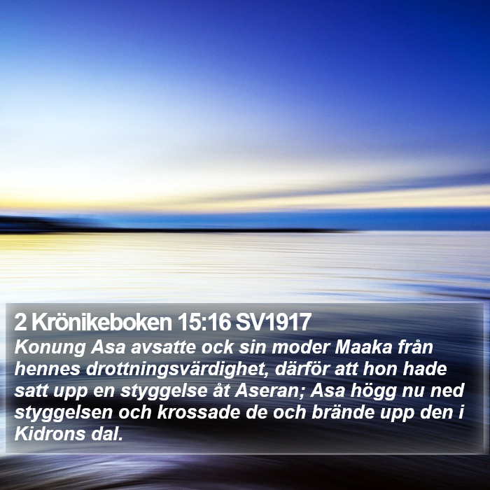 2 Krönikeboken 15:16 SV1917 Bible Study
