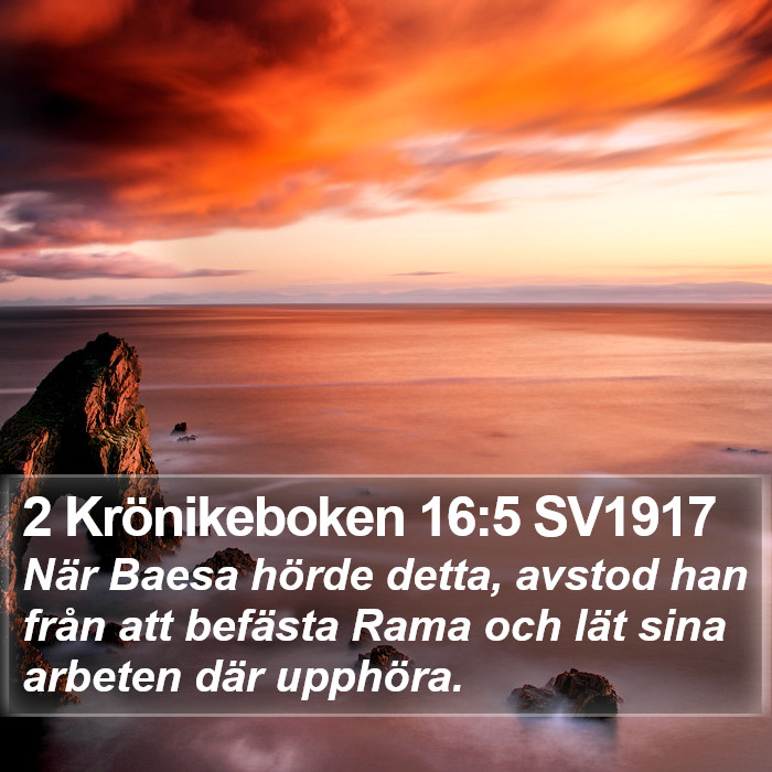 2 Krönikeboken 16:5 SV1917 Bible Study