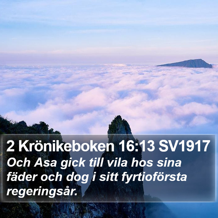 2 Krönikeboken 16:13 SV1917 Bible Study
