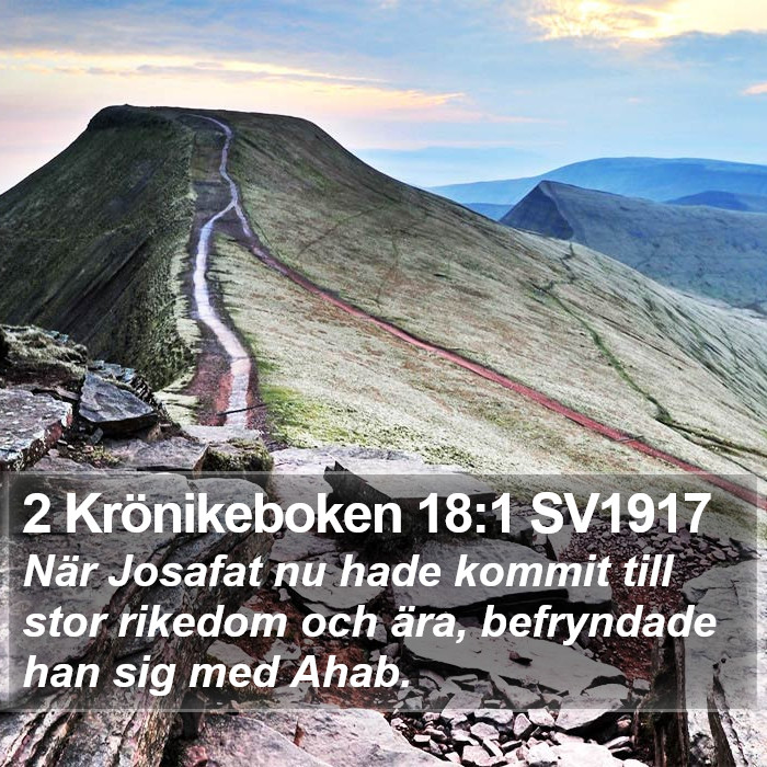 2 Krönikeboken 18:1 SV1917 Bible Study