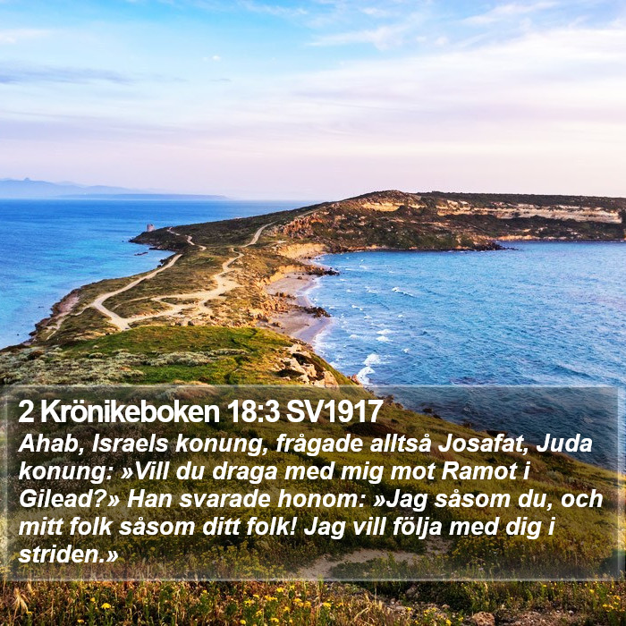 2 Krönikeboken 18:3 SV1917 Bible Study