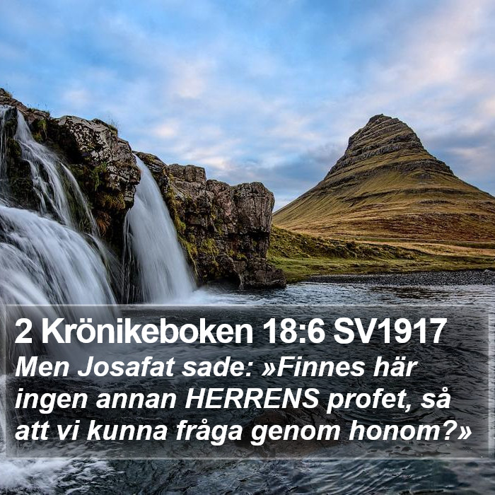 2 Krönikeboken 18:6 SV1917 Bible Study