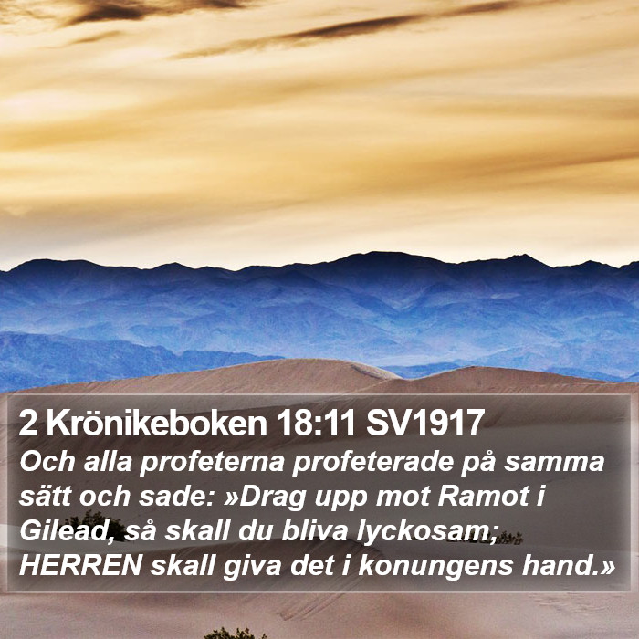 2 Krönikeboken 18:11 SV1917 Bible Study