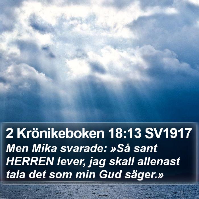 2 Krönikeboken 18:13 SV1917 Bible Study