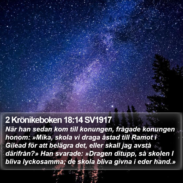 2 Krönikeboken 18:14 SV1917 Bible Study