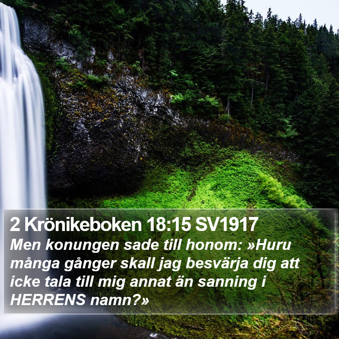 2 Krönikeboken 18:15 SV1917 Bible Study