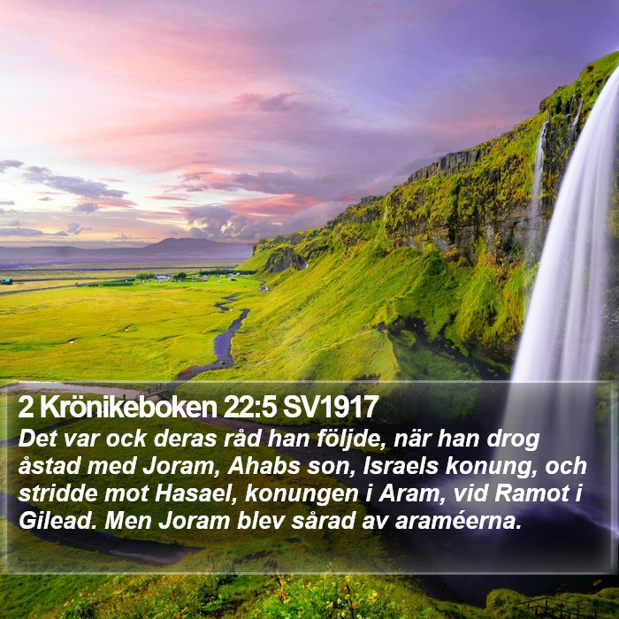 2 Krönikeboken 22:5 SV1917 Bible Study