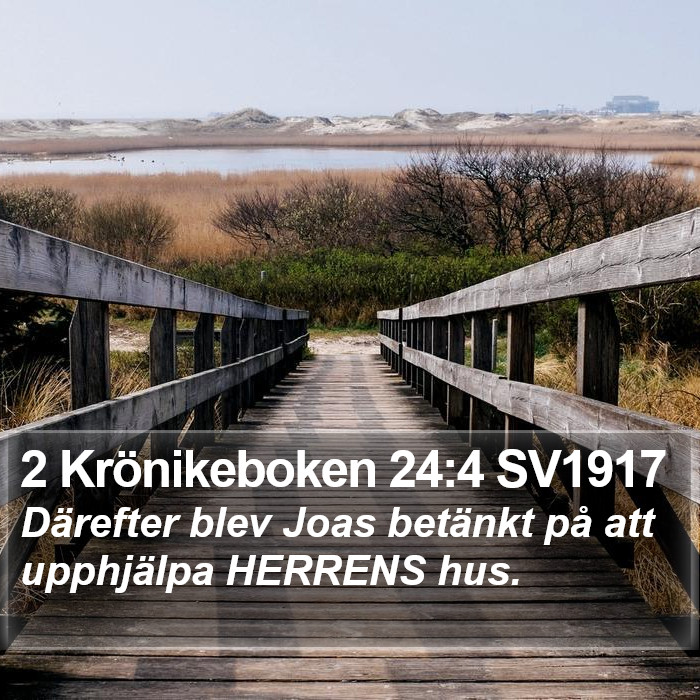 2 Krönikeboken 24:4 SV1917 Bible Study