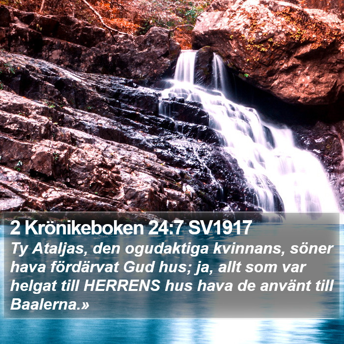 2 Krönikeboken 24:7 SV1917 Bible Study
