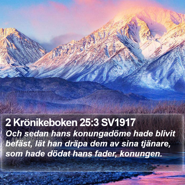 2 Krönikeboken 25:3 SV1917 Bible Study