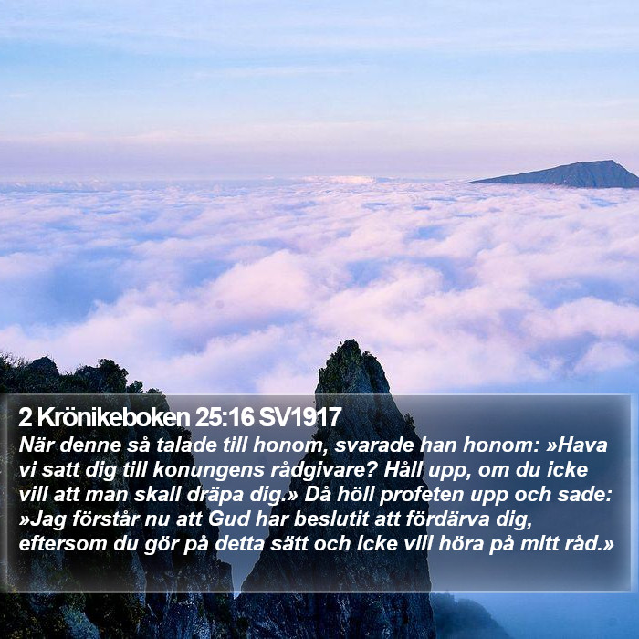 2 Krönikeboken 25:16 SV1917 Bible Study