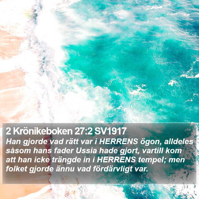 2 Krönikeboken 27:2 SV1917 Bible Study