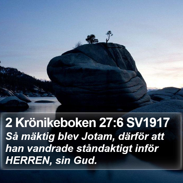 2 Krönikeboken 27:6 SV1917 Bible Study