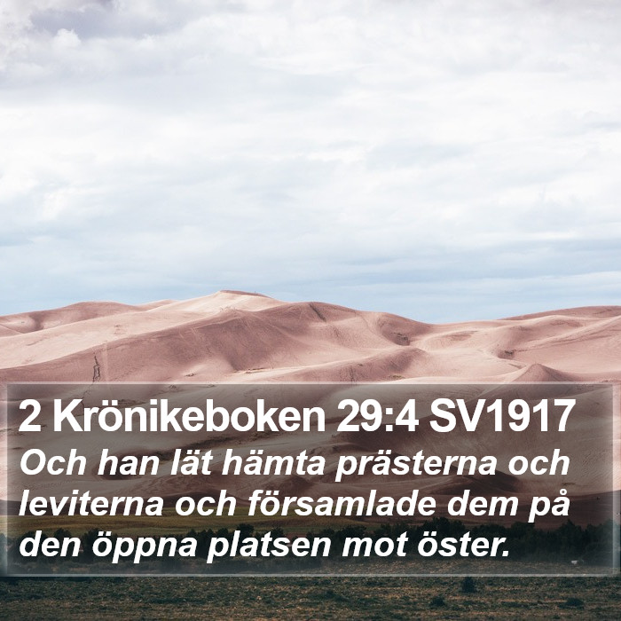 2 Krönikeboken 29:4 SV1917 Bible Study