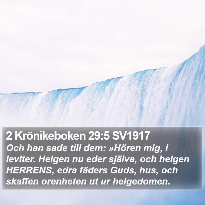 2 Krönikeboken 29:5 SV1917 Bible Study