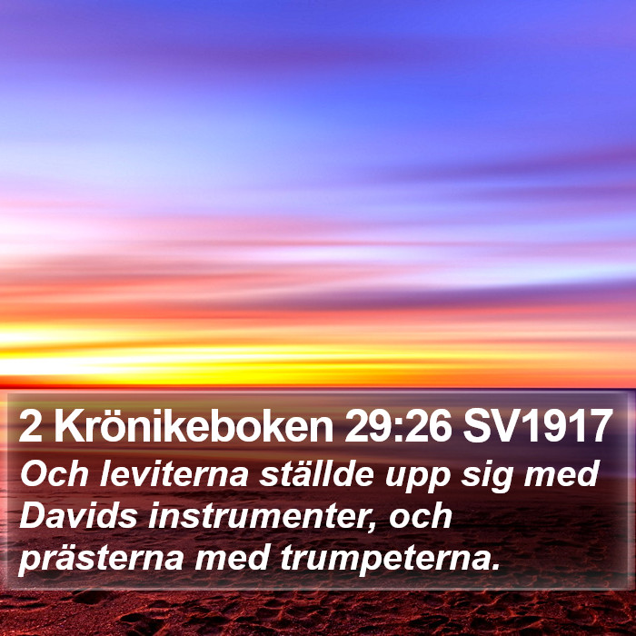 2 Krönikeboken 29:26 SV1917 Bible Study
