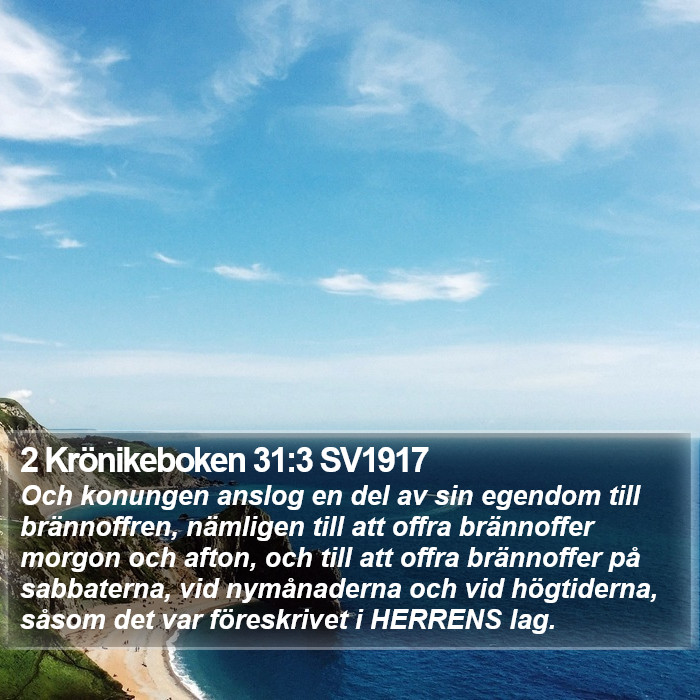2 Krönikeboken 31:3 SV1917 Bible Study