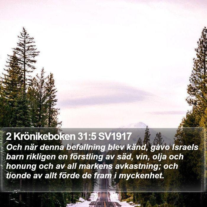 2 Krönikeboken 31:5 SV1917 Bible Study