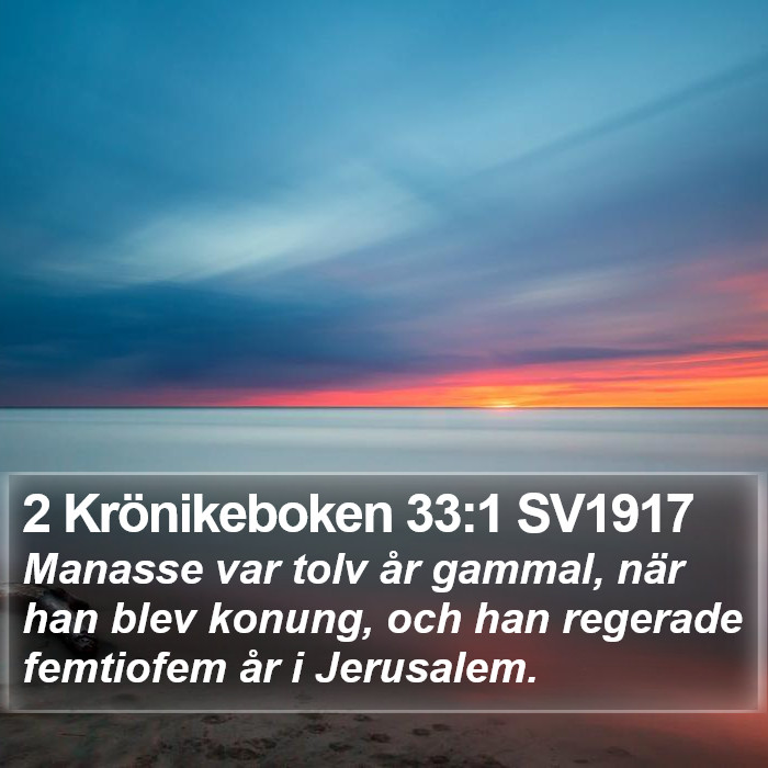 2 Krönikeboken 33:1 SV1917 Bible Study