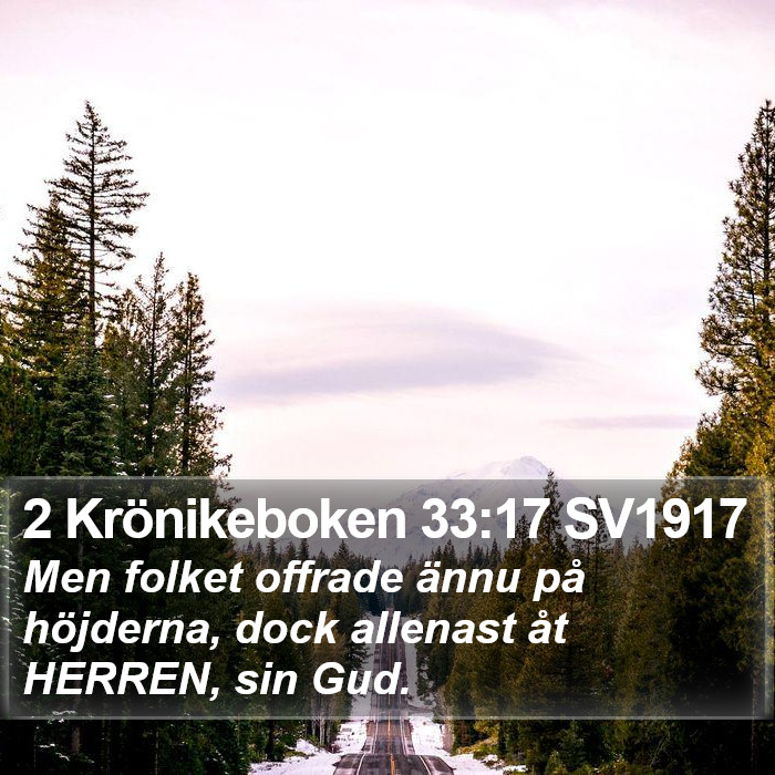2 Krönikeboken 33:17 SV1917 Bible Study