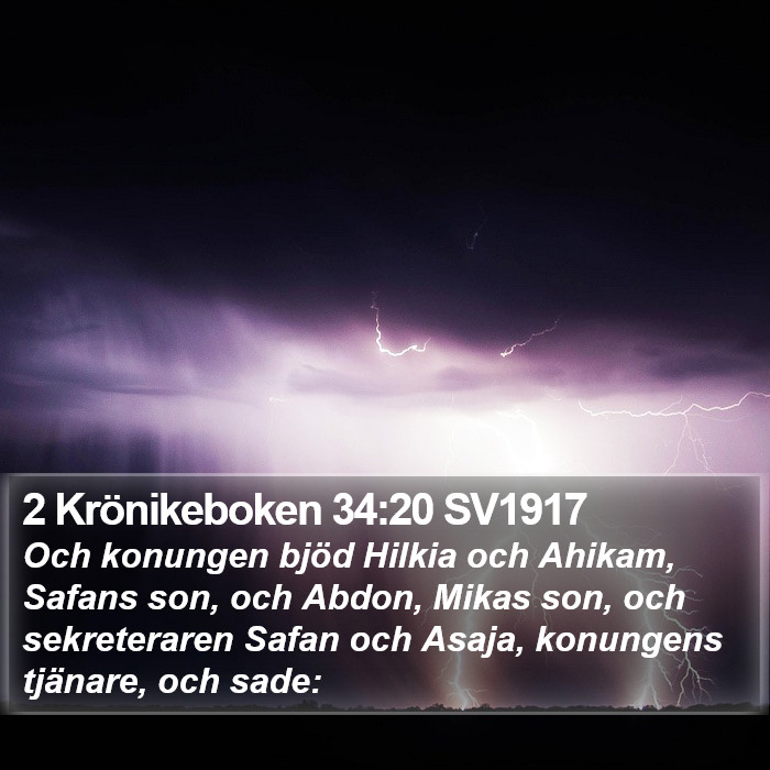 2 Krönikeboken 34:20 SV1917 Bible Study