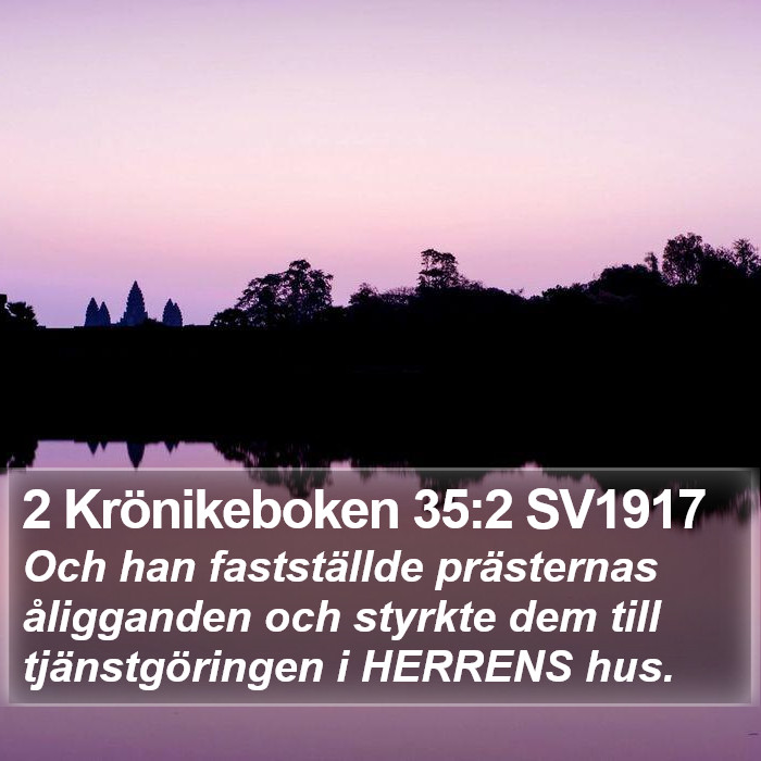 2 Krönikeboken 35:2 SV1917 Bible Study
