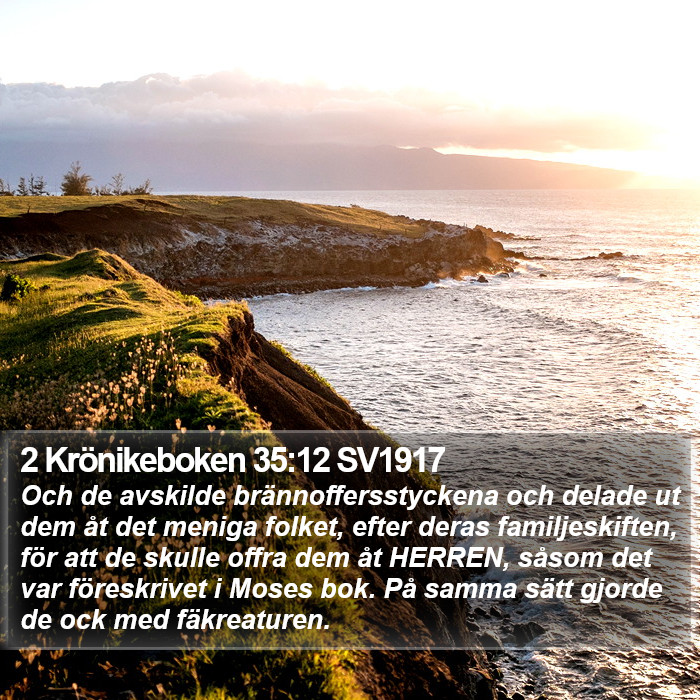 2 Krönikeboken 35:12 SV1917 Bible Study
