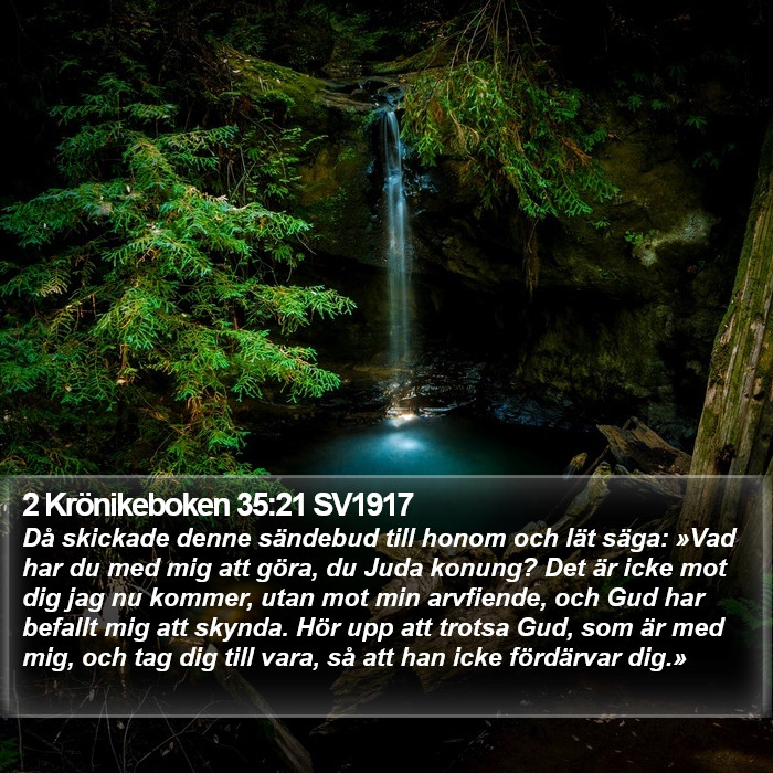 2 Krönikeboken 35:21 SV1917 Bible Study