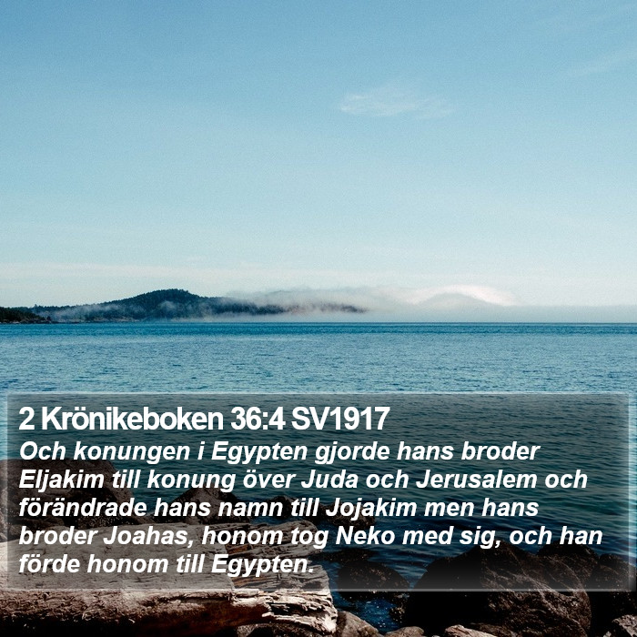 2 Krönikeboken 36:4 SV1917 Bible Study