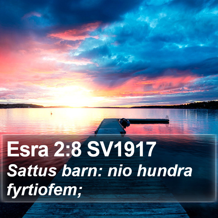 Esra 2:8 SV1917 Bible Study