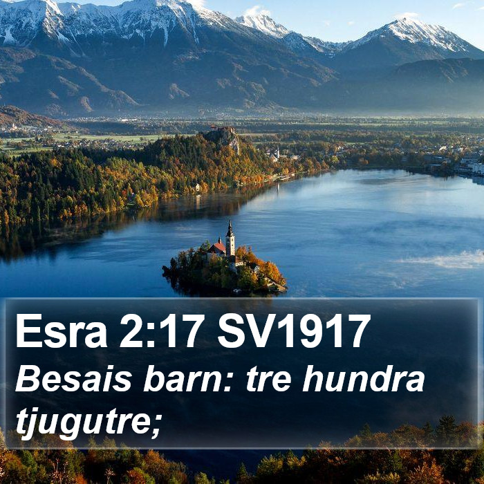 Esra 2:17 SV1917 Bible Study