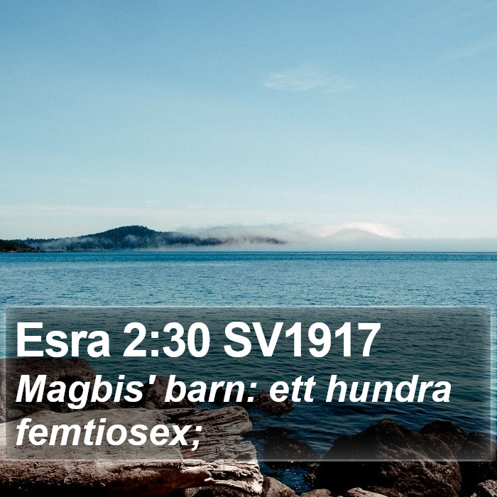 Esra 2:30 SV1917 Bible Study