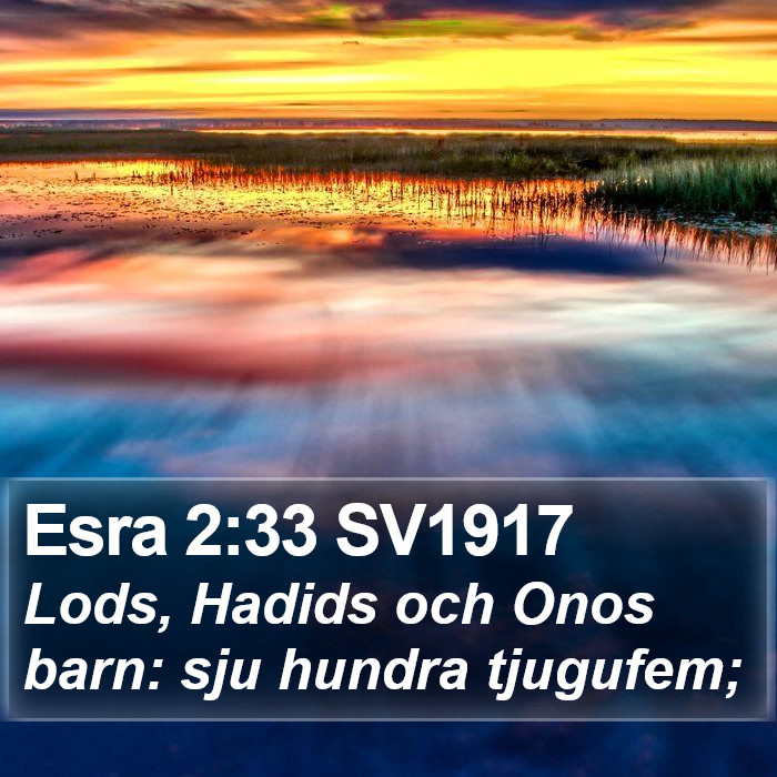 Esra 2:33 SV1917 Bible Study