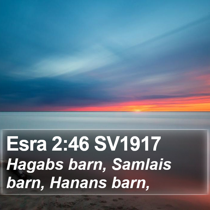 Esra 2:46 SV1917 Bible Study