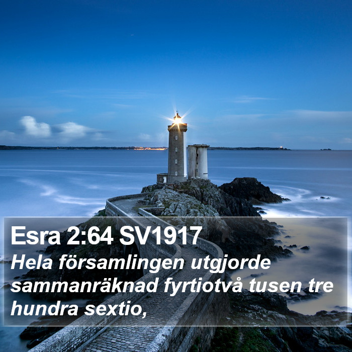 Esra 2:64 SV1917 Bible Study