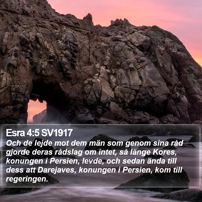 Esra 4:5 SV1917 Bible Study