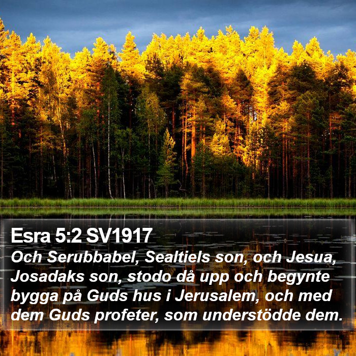 Esra 5:2 SV1917 Bible Study