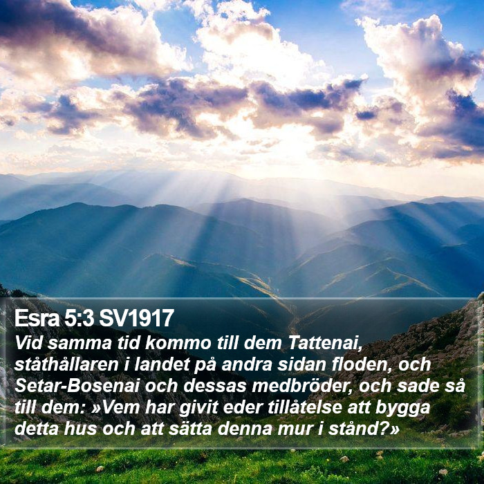 Esra 5:3 SV1917 Bible Study