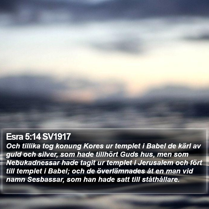 Esra 5:14 SV1917 Bible Study