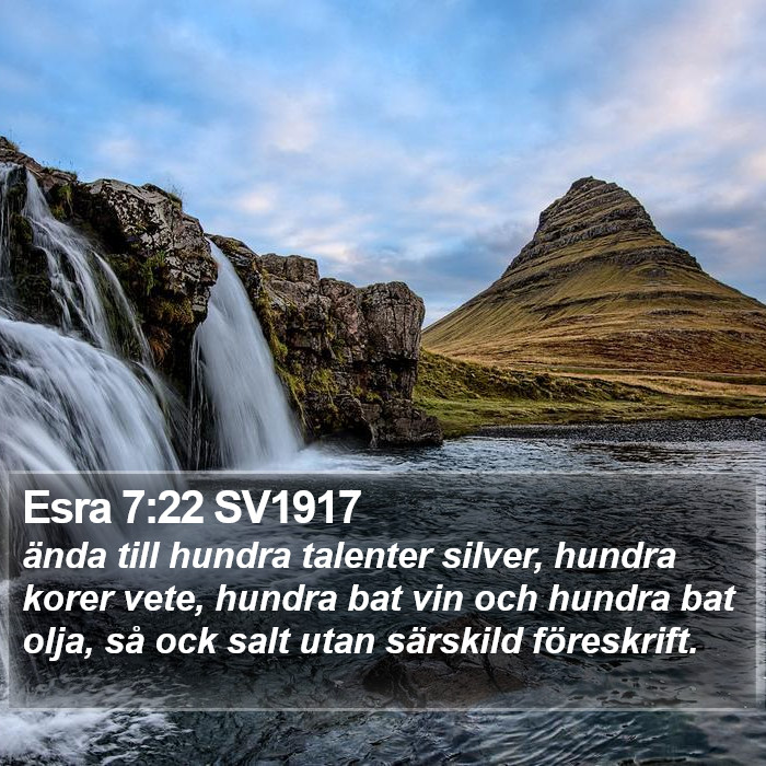 Esra 7:22 SV1917 Bible Study