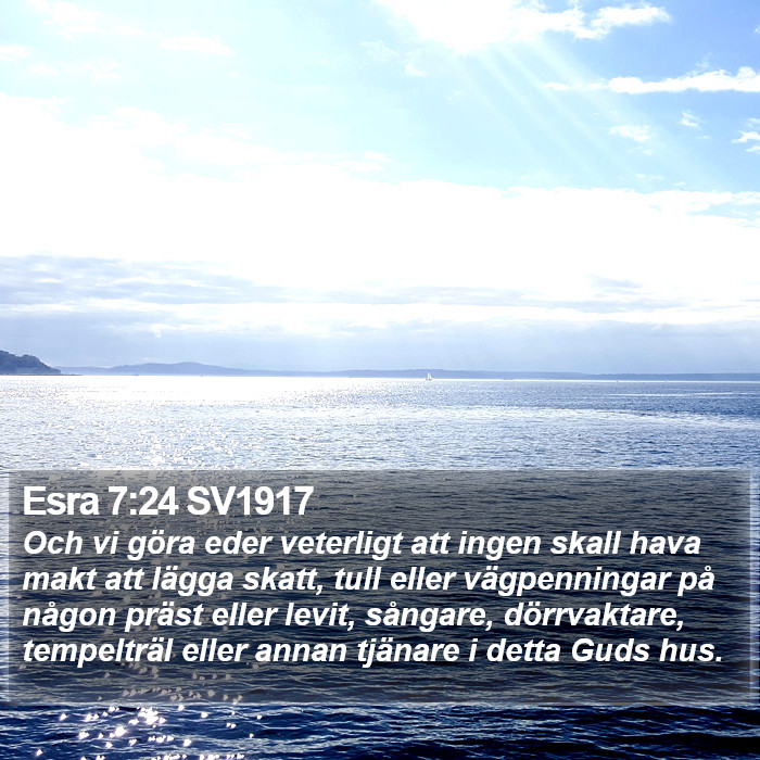 Esra 7:24 SV1917 Bible Study