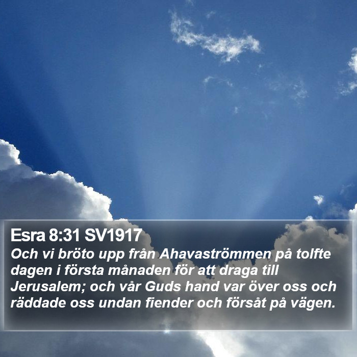 Esra 8:31 SV1917 Bible Study