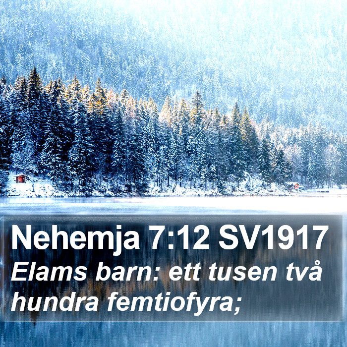 Nehemja 7:12 SV1917 Bible Study