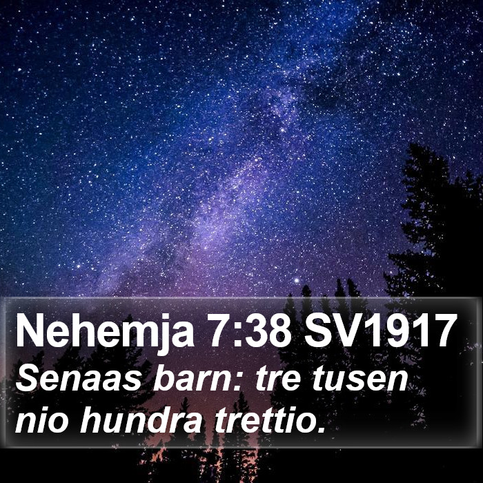 Nehemja 7:38 SV1917 Bible Study