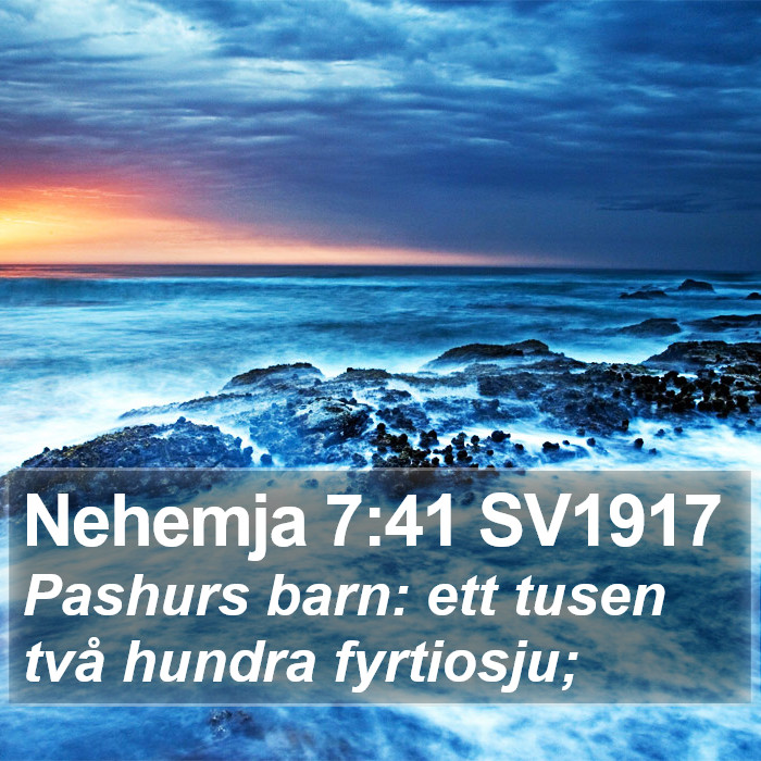 Nehemja 7:41 SV1917 Bible Study