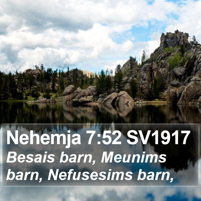 Nehemja 7:52 SV1917 Bible Study