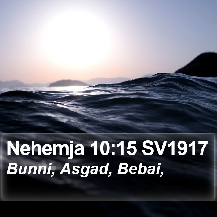 Nehemja 10:15 SV1917 Bible Study